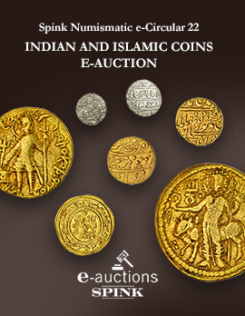 Spink Numismatic e-Circular 22: Indian and Islamic Coins - e-Auction